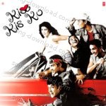 Kiss... Kis Ko - A Band Of Boys Song Download